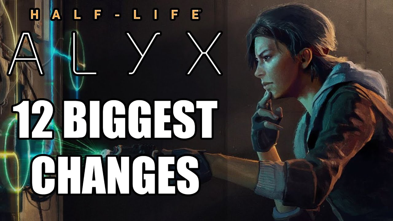 Half-Life Alyx: 12 BIGGEST Changes You to NEED to Know