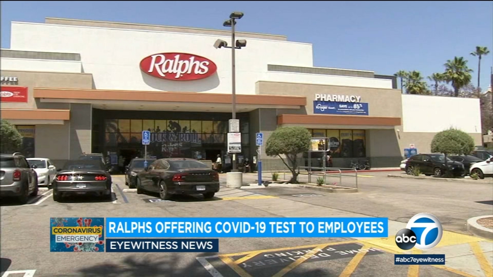 After outbreak at Hollywood store, Ralphs to begin testing employees -TV