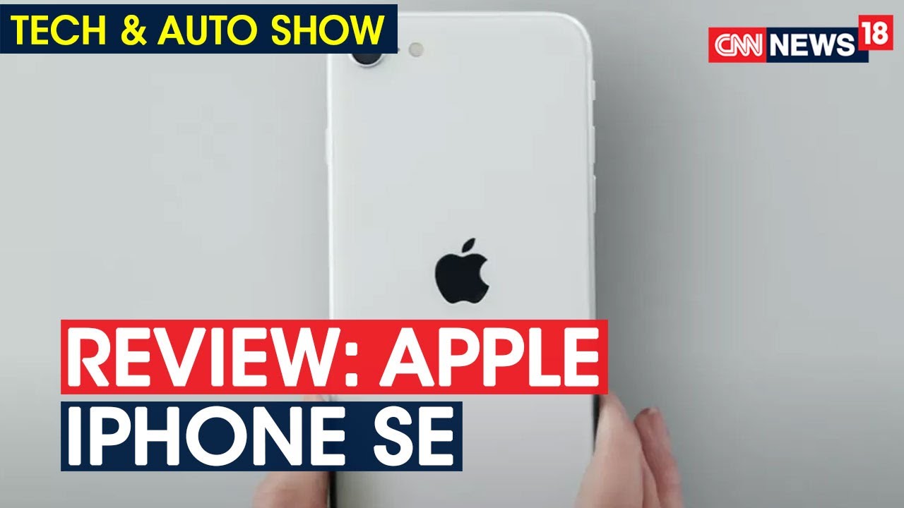 Apple’s iPhone SE It’s Most affordable iPhone? | Tech And Auto Show | CNN News18 -News18