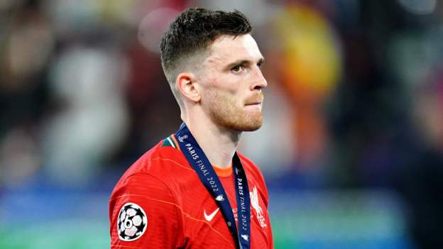 Champions League final: Liverpool’s Andy Robertson calls organisation ‘shambles’