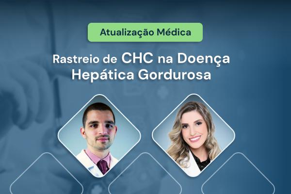 Rastreio de CHC na Doença Hepática Gordurosa [vídeo]