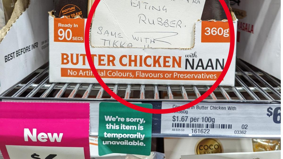 Woolworths supermarket consumer leaves scathing handwritten impress on fashioned butter chicken lift