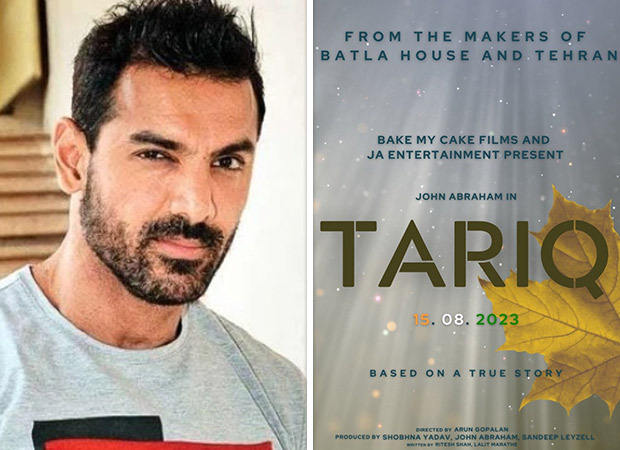 John Abraham announces recent film Tariq; film put apart of abode to unencumber on Independence Day 2023 