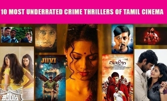 10 most underrated criminal offense thrillers of Tamil movie theater