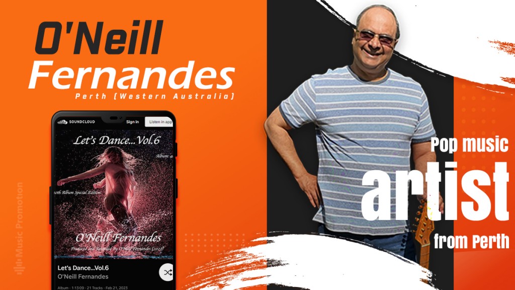 Entrancing Audience with Brilliant Melodies is the Pop Music Artist from Perth O’Neill Fernandes