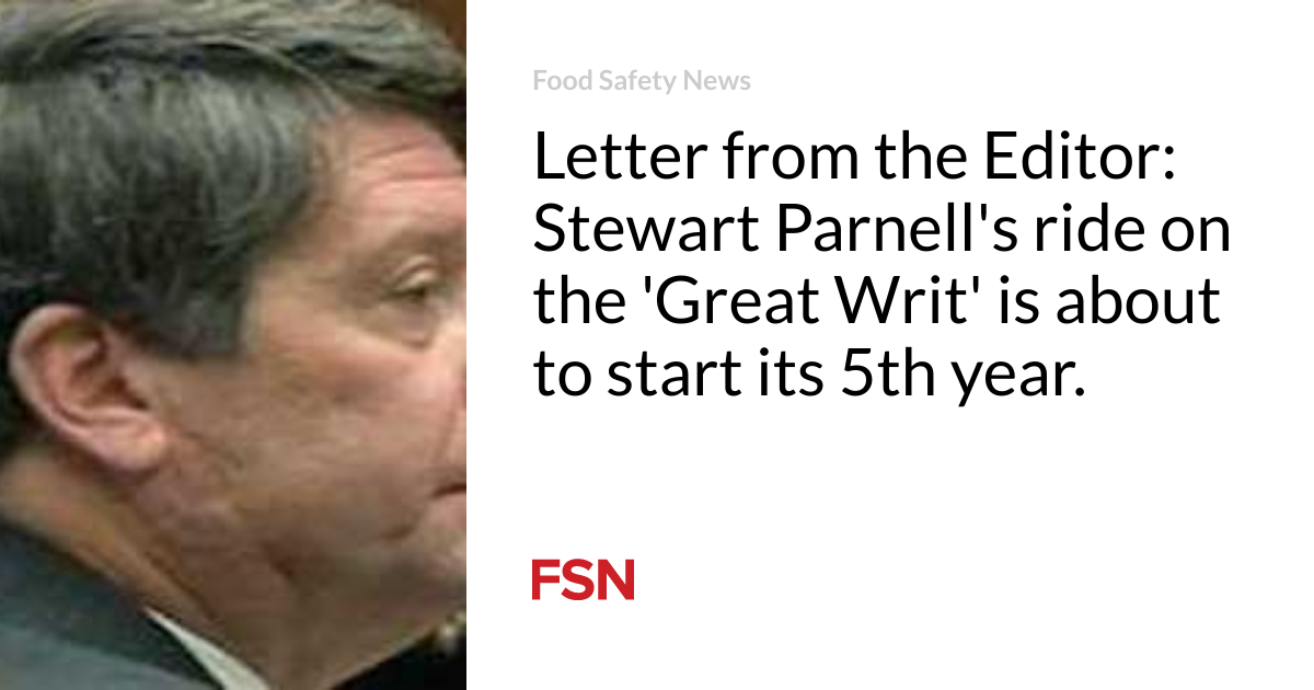 Letter from the Editor: Stewart Parnell’s trip on the ‘Great Writ’ will begin its 5th year.