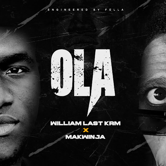 William Last KRM– Ola Feet Makwinja