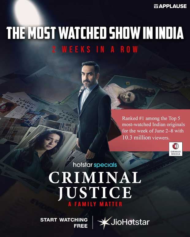 Applause Entertainment’s Criminal Justice: A Family Matter stands as most watched show in India for 2 weeks in a row