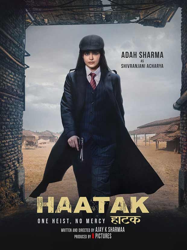 EXCLUSIVE: Poster of The Kerala Story actress Adah Sharma’s Haatak revealed: “I am so glad that filmmakers are seeing me in diverse characters”