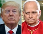 Trump accuses pope of ‘endangering a lot of Catholics’ with Iran stance